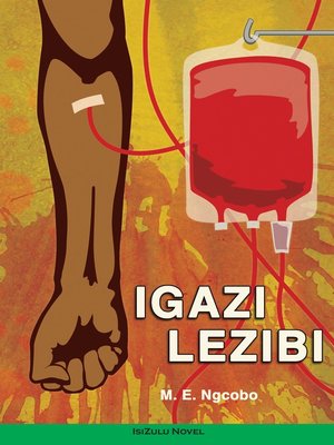 cover image of Igazi Lezibi (Novel)